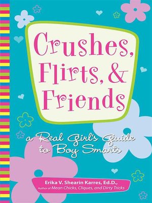 cover image of Crushes, Flirts, and Friends